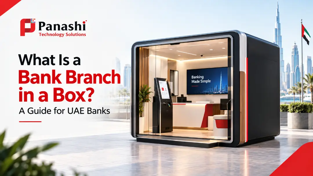 What Is a Bank Branch in a Box A Guide for UAE Banks